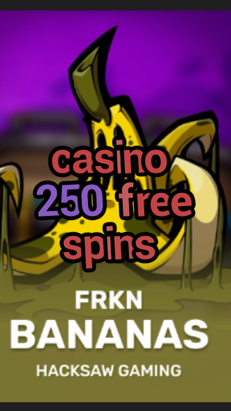 casino 250 free spins-3xn3u5udepyz9m9w5iat.com